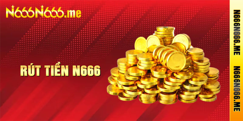 Rút Tiền n666