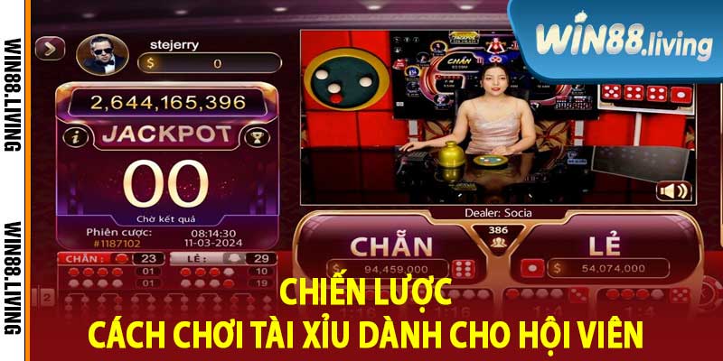 Chiến Lược Cách chơi tài xỉu Dành Cho Hội Viên